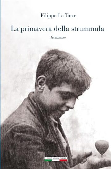 La primavera della strummula (Albatro Randagio) La primavera della strummula (Albatro Randagio)